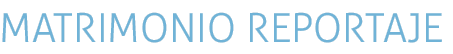 Matrimonio Reportaje